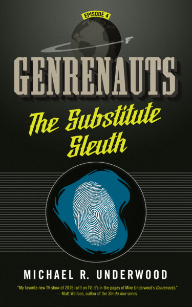 The Substitute Sleuth (Genrenauts Episode 4)