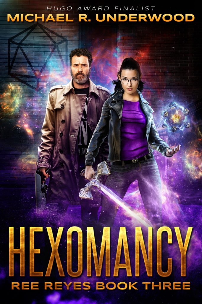 Cover for Hexomancy by Michael R. Underwood. 
Text reads "Hugo Award Finalist Michael R. Underwood - Hexomancy - Ree Reyes Book Three" A slim Latina holding magic-powered dice and a sword stands in front of a middle-aged white man with a salt-and-pepper beard wearing a brown trench coat and holding a science fiction-looking ray gun